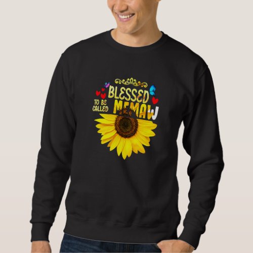 Blessed To Be Called Memaw Womens Sunflower Memaw  Sweatshirt