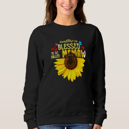 Blessed To Be Called Memaw Womens Sunflower Memaw  Sweatshirt