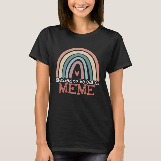 Blessed To Be Called Meme Boho Rainbow Mothers Day T-Shirt (Front)