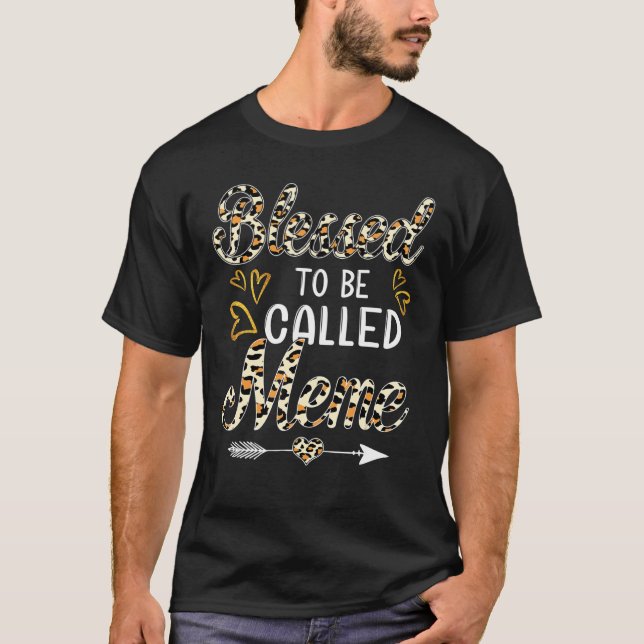 Blessed To Be Called Meme Cute Leopard Hearts T-Shirt (Front)