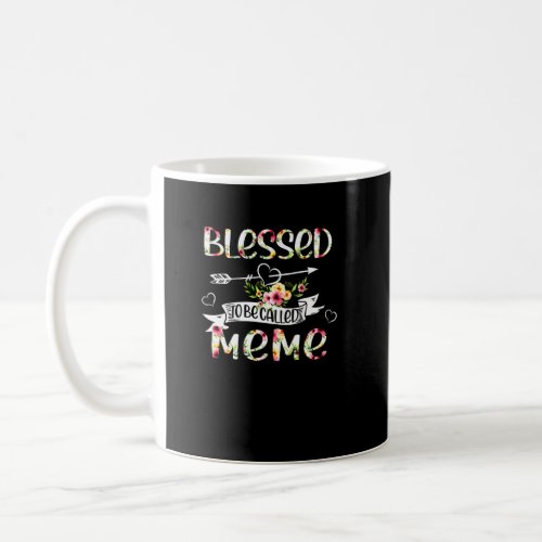 Blessed To Be Called Meme Floral  Grandma Mothers  Coffee Mug