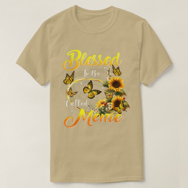 Blessed to be called Meme  Sunflower Lovers Grandm T-Shirt (Design Front)