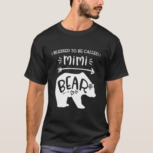 Blessed To Be Called Mimi Bear Grandma Gift T_Shirt