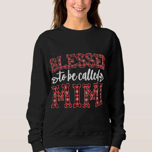Blessed To Be Called Mimi Red Plaid Christmas Deco Sweatshirt