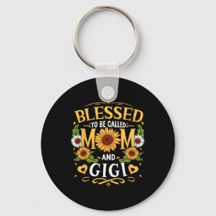 Blessed To Be Called Mom And Gigi Sunflower Mother Keychain