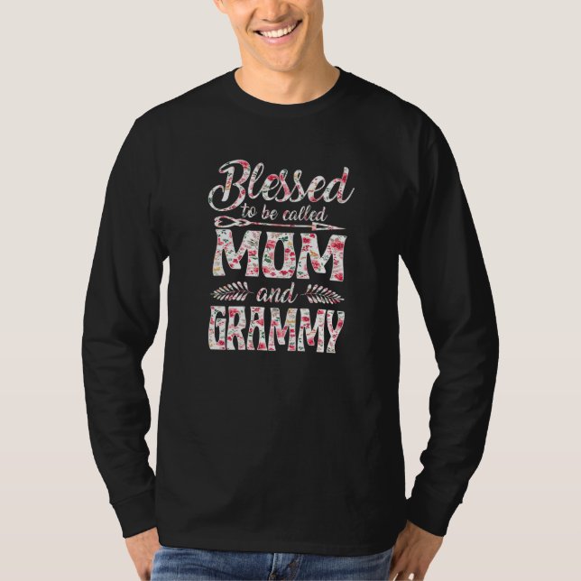 Blessed To Be Called Mom And Grammy Floral Mothers T-Shirt (Front)