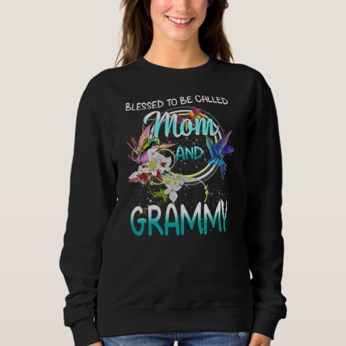 Blessed To Be Called Mom And Grammy Floral Sweatshirt