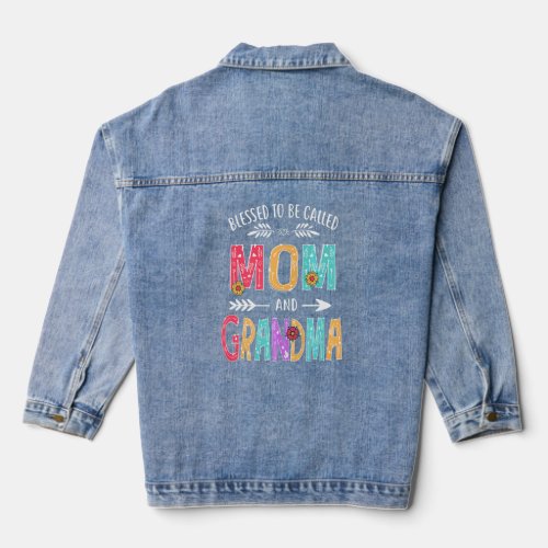 Blessed To Be Called Mom And Grandma Funny Mothers Denim Jacket