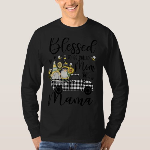 Blessed To Be Called Mom And Mama Sunflower Gnomes T_Shirt