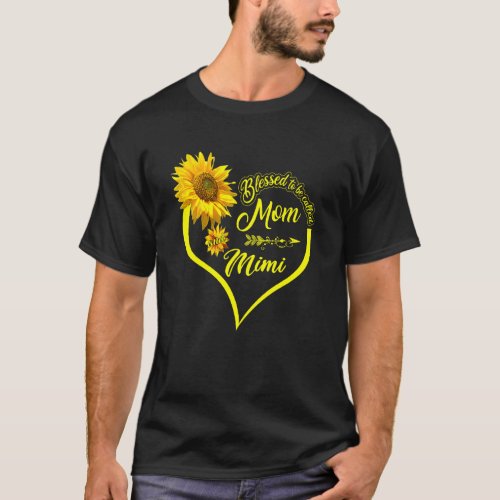 Blessed To Be Called Mom And Mimi Mothers Day Sun T_Shirt