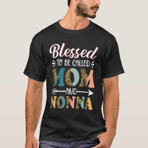 Blessed To Be Called Mom And Nonna Leopard Mother T_Shirt
