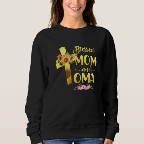 Blessed To Be Called Mom And Oma Sunflower Mother Sweatshirt