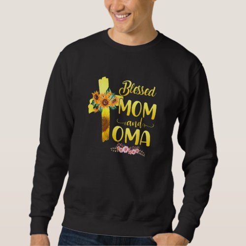 Blessed To Be Called Mom And Oma Sunflower Mother Sweatshirt
