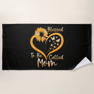 Blessed To Be Called Mom Beach Towel