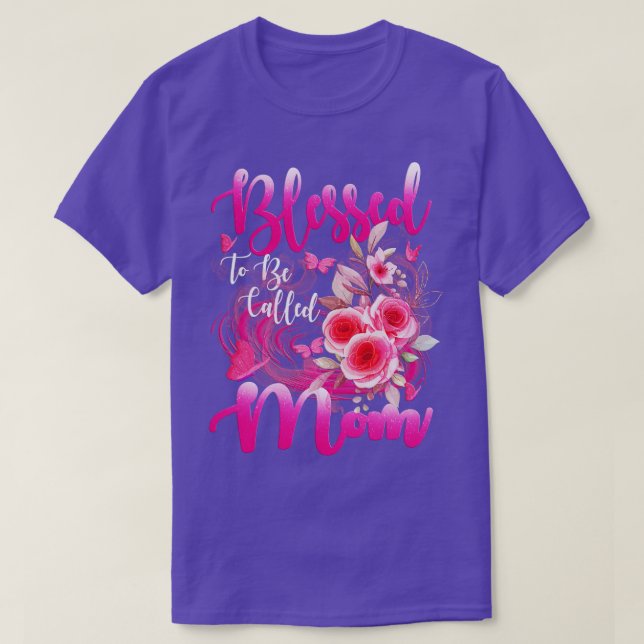 Blessed To Be Called Mom Cute Mothers Day  T-Shirt (Design Front)