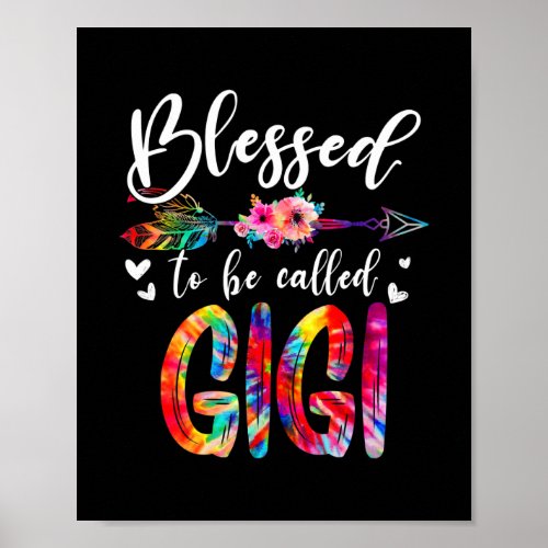 Blessed To Be Called Mom Gigi Floral Tie Dye Poster