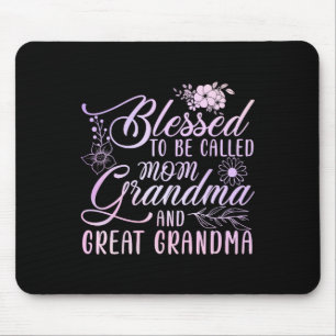 Blessed To Be Called Mom Grandma And Great Grandma Mouse Pad