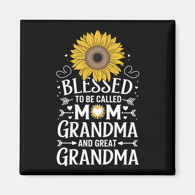 Blessed To Be Called Mom Grandma Great Sunflower Magnet (Front)