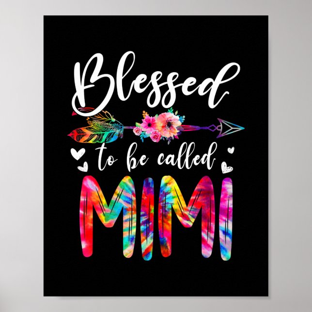 Blessed To Be Called Mom Mimi Floral Tie Dye Poster (Front)