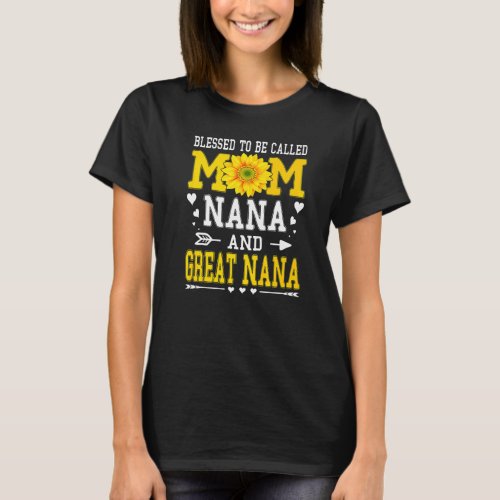 Blessed To Be Called Mom Nana Great Grandma Mother T_Shirt
