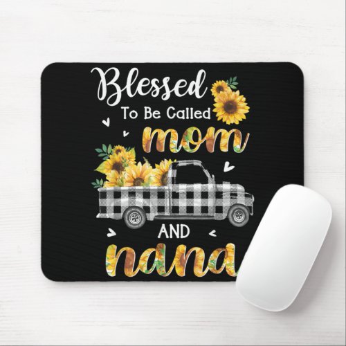 Blessed To Be Called Mom Nana Sunflower Mouse Pad