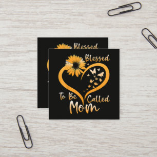 Blessed To Be Called Mom Square Business Card