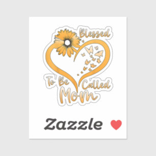Blessed To Be Called Mom Sticker