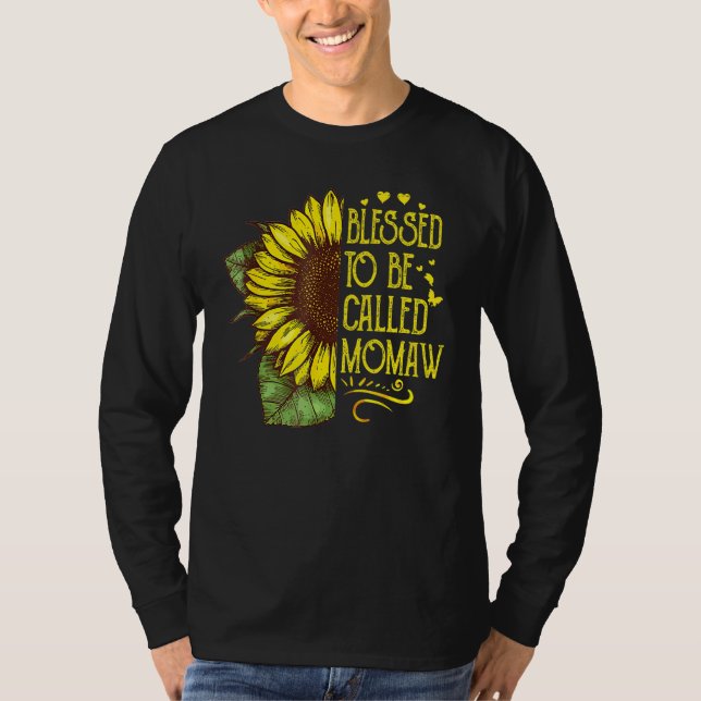 Blessed To Be Called Momaw Grandma Sunflower Mothe T-Shirt (Front)