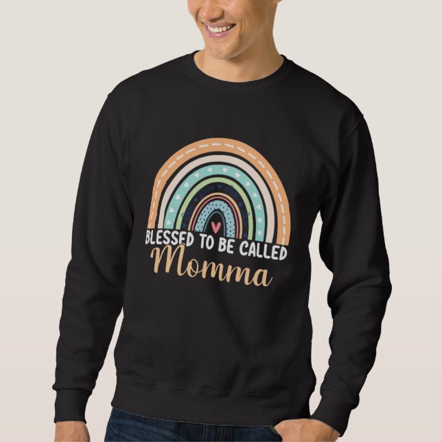 Blessed To Be Called Momma Rainbow Mothers Day Mom Sweatshirt (Front)