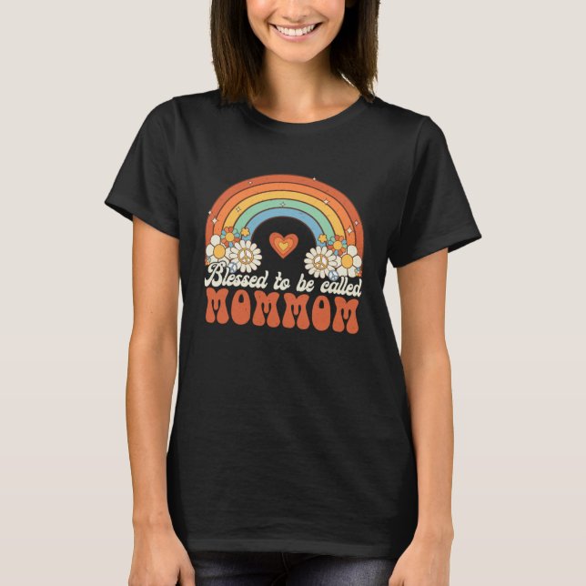Blessed To Be Called Mommom Groovy Rainbow Mothers T-Shirt (Front)