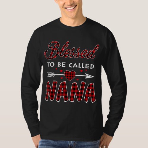 Blessed To Be Called Nana Buffalo Plaid Grandma Ch T_Shirt