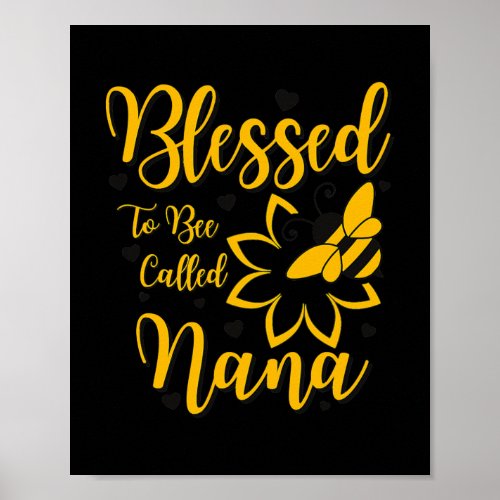 Blessed To Be Called Nana Mothers Day woman  Poster