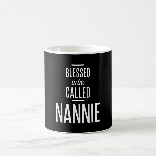 Blessed To Be Called Nannie Coffee Mug (Center)