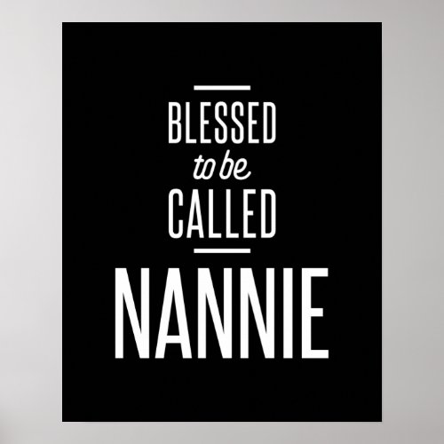 Blessed To Be Called Nannie Poster