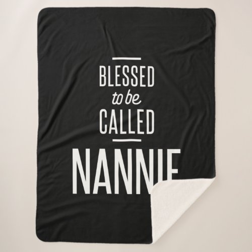 Blessed To Be Called Nannie Sherpa Blanket