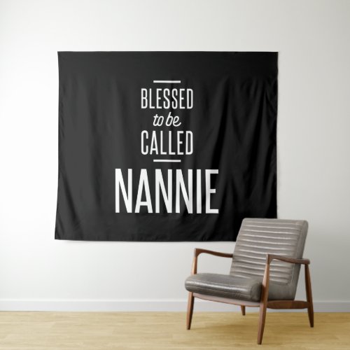 Blessed To Be Called Nannie Tapestry