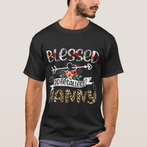 Blessed to be called Nanny Floral Leopard Grandma  T_Shirt