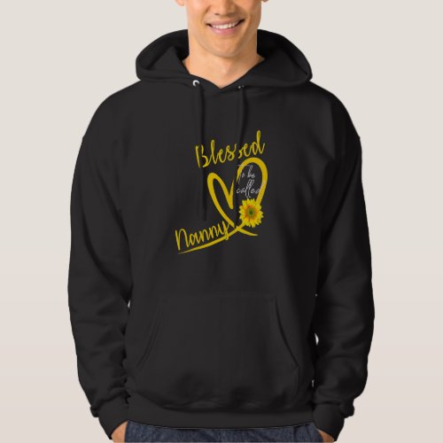 Blessed To Be Called Nanny Heart Sunflower Mother Hoodie