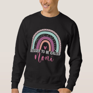 Blessed To Be Called Noni Boho Rainbow Best Mom Gr Sweatshirt
