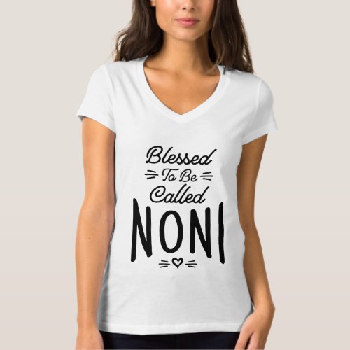 Blessed to be called Noni happy mothers Day T_Shirt