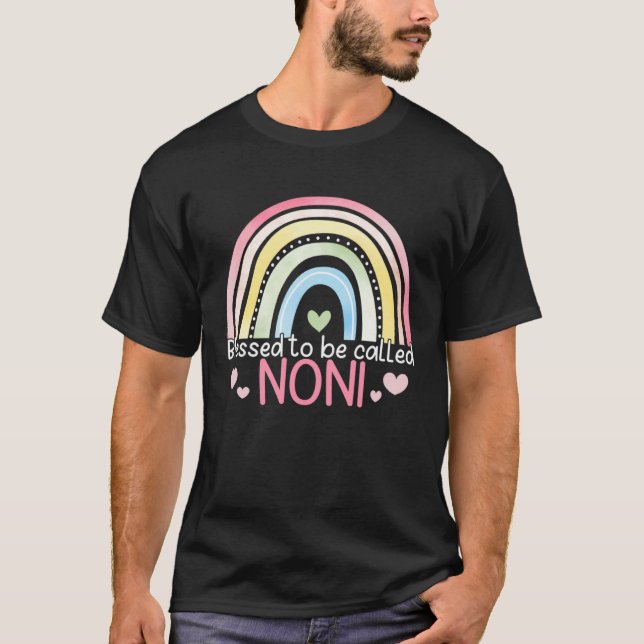 Blessed To Be Called Noni Rainbow Mother s Day Bes T-Shirt (Front)
