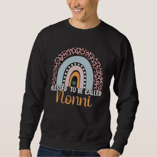Blessed To Be Called Nonni Rainbow Leopard Cute Mo Sweatshirt