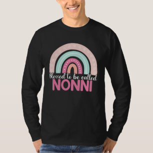 Blessed To Be Called Nonni Rainbow Mothers Day Mom T-Shirt