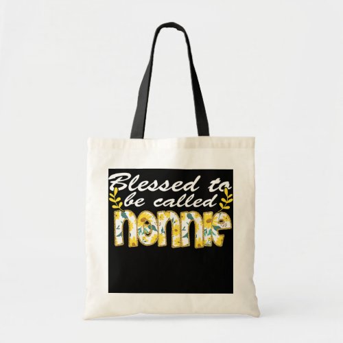 Blessed To Be Called Nonnie Mothers Day Gift for Tote Bag