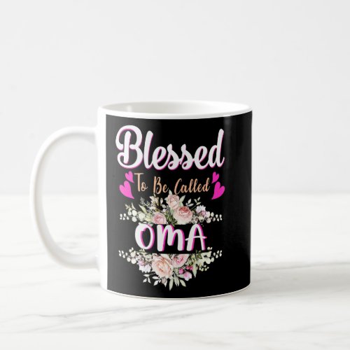 Blessed To Be Called Oma Floral Womens Oma Mothers Coffee Mug