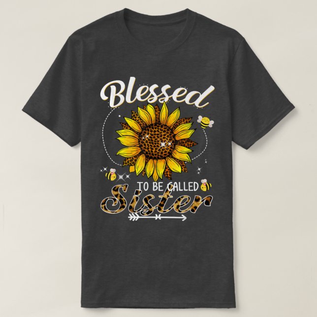Blessed To Be Called Sister Funny Leopard Sunflowe T-Shirt (Design Front)