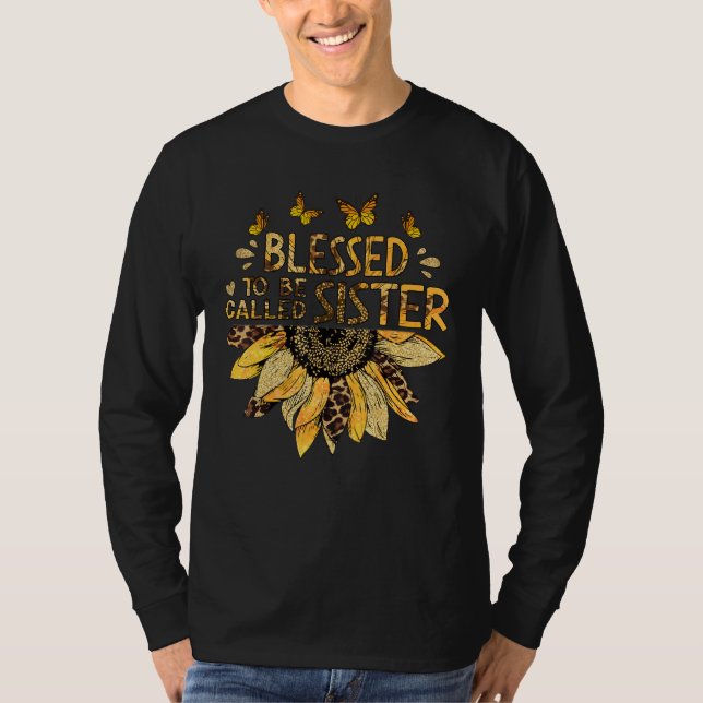 Blessed To Be Called Sister Sunflower Leopard T-Shirt (Front)