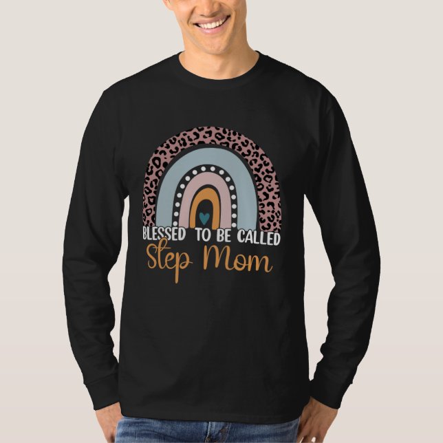 Blessed To Be Called Step Mom Leopard Rainbow Mom  T-Shirt (Front)