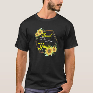 Blessed To Be Called Yaya Sunflower Yaya Mothers d T-Shirt