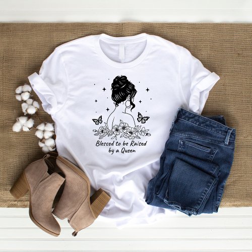 Blessed to be raised by a Queen Outline Mom Gift T_Shirt